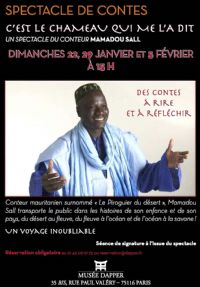 C'est le chameau qui me l'a dit, un spectacle de Mamadou Sall, dit le Piroguier du désert. Du 22 janvier au 5 février 2017 à Paris. Paris.  15H00